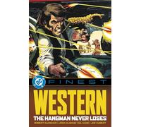 DC Finest: The Hangman Never Loses – DC Comics