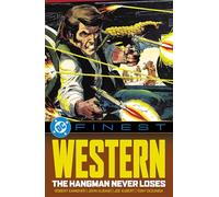 DC Finest: The Hangman Never Loses