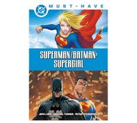 Dc must-have superman/batman. supergirl