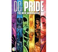 Dc Pride the New Generation by Jadzia Axelrod Brandt Stein Iv | Hardcover