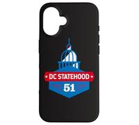 DC Statehood 51 State Washington D.C. District of Columbia Case for iPhone 16