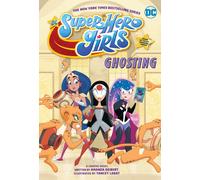 DC Comics – DC Super Hero Girls: Ghosting