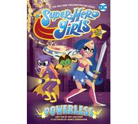 DC Super Hero Girls: Powerless