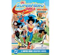 DC Super Hero Girls Reunion