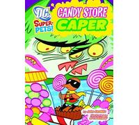 Dc Super Pets Candy Store Caper
