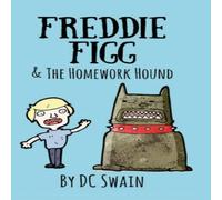 DC Swain Freddie Figg & the Homework Hound Paperback Book DC Swain Multicolor
