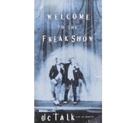 Dc Talk - Welcome to the Freak Show [VHS]