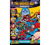 DC Universe Bronze Age Omnibus by Jack Kirby : (New Edition)
