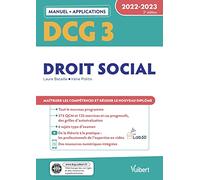 DCG 3 - Droit social : Manuel et Applications 2022-2023: Maîtriser les compétences et réussir le nouveau diplôme