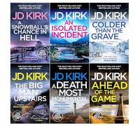 DCI Logan Crime Thrillers 7-12 Books Collection Set By JD Kirk (Ahead of the Game, Colder Than the Grave, An Isolated Incident, The Big Man Upstairs, Snowball's Chance in Hell & MORE)