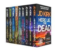 DCI Logan Crime Thrillers Series 13-21 Collection 9 Books Set By JD Kirk (Come Hell or High Water,City of Scars,Here Lie the Dead,One For the Ages,In Service of Death,A Rock and a Hard Place & More)