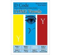Dcode - Book 3 Long Vowels: An Effective Reading Programme for Struggling and Dyslexic Students: 3 of 8