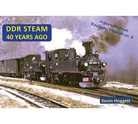 DDR Steam 40 Years Ago: 3 (International Railway Memories)