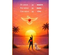 De amor se muere, por amor se mata, con amor se vive