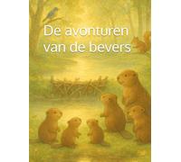 De avonturen van de bevers