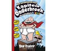 De avonturen van Kapitein Onderbroek (Kapitein Onderbroek, 1)