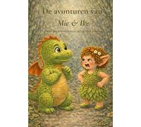 De avonturen van Mie & Ike: Over boos worden en terug rust vinden