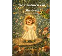 De avonturen van Mie & Ike: Van falen naar stralen
