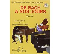 DE BACH A NOS JOURS VOL.1A - PIANO
