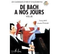 DE BACH A NOS JOURS VOL.2B --- PIANO