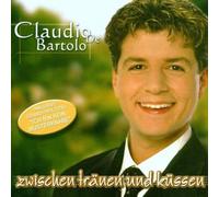 De Bartolo,Claudio - Zwischen Tränen und Küssen