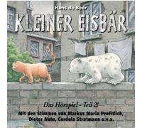 De Beer, Hans - Der Kleine Eisbär - das Hörspiel Teil 2