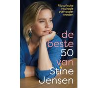 De beste 50 van Stine Jensen: filosofische inspiratie over ouder worden