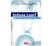 De Biase L. (Cur.) - Bidone.Com? Da Dove Riparte La Net