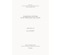 De bisschop van Rome en de theologen van Leuven: 43 (Instrumenta Theologica)