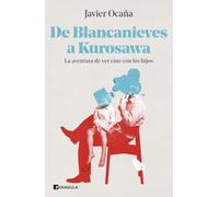 De Blancanieves a Kurosawa: La aventura de ver cine con los hijos (PENINSULA)