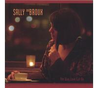 De Broux, Sally - Way Love Can Be