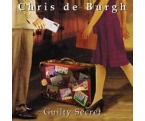 De Burgh, Chris - Guilty Secret