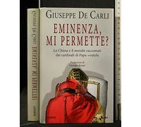 De Carli Giuseppe - Eminenza, Mi Permette? La Chiesa E
