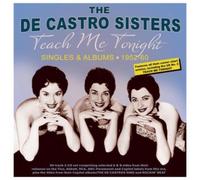 DE CASTRO SISTERS: TEACH ME TONIGHT: SINGLES & ALBUMS 1952-60 - CD BRAND NEW