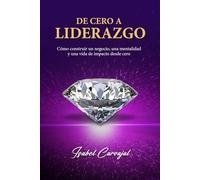 De Cero a Liderazgo
