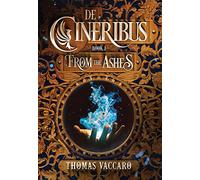 De Cineribus: From the Ashes: 1