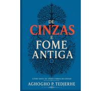 DE CINZAS E ANCESTRAL FOME (A Coroa de Cinzas)