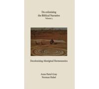 De-colonising the Biblical Narrative Volume 5