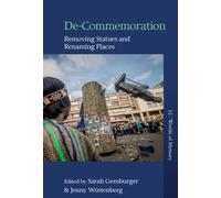 De-Commemoration : Removing Statues and Renaming Places