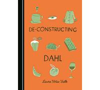 De-constructing Dahl