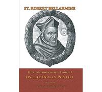 De Controversiis I: On the Roman Pontiff