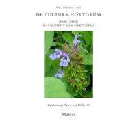 De cultura hortorum (Hortulus): Das Gedicht vom Gartenbau