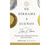 De dírhams a sueños: 10 pasos hacia la libertad financiera para marroquíes