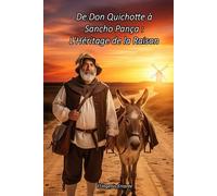 De Don Quichotte à Sancho Pança : L'Héritage de la Raison