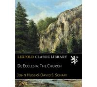 De Ecclesia: The Church