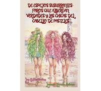 De Espejos Susurrantes, Faros que Albergan Verdades y las Chicas del Cabello de Pasteles - Aventura 1 (1)