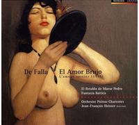 De Falla - El Amor Brujo · El Retablo de Maese Pedro · Fantasia Baetica