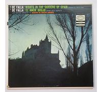 De Falla: El Amor Brujo & Nights in the Gardens of Spain