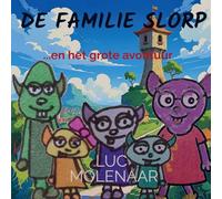 De familie Slorp ...en het grote avontuur