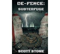 De-Fence: Subterfuge: Book 3 of the Series, Intelligence Community Corruption